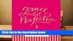 [MOST WISHED]  Grace, Not Perfection: Embracing Simplicity, Celebrating Joy