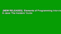 [NEW RELEASES]  Elements of Programming Interviews in Java: The Insiders' Guide