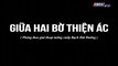 Giữa Hai Bờ Thiện Ác Tập 6 - Bản Chuẩn - Phim Việt Nam THVL1 - Phim Giua Hai Bo Thien Ac Tap 7 - Phim Giua Hai Bo Thien Ac Tap 6