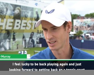 I'm lucky to be back playing tennis - Murray