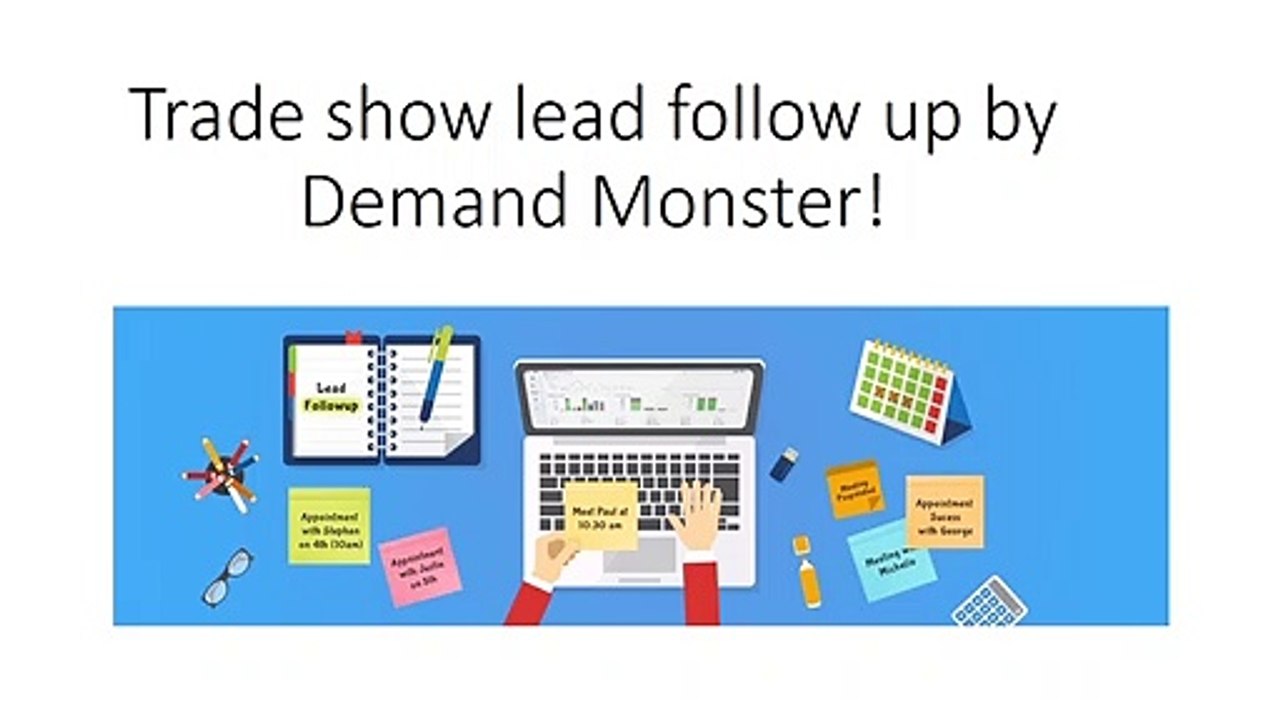 Trade show lead follow up by Demand Monster!