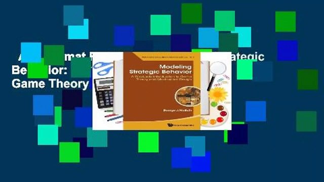 Any Format For Kindle Modeling Strategic Behavior: A Graduate Introduction to Game Theory and