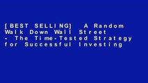 [BEST SELLING]  A Random Walk Down Wall Street - The Time-Tested Strategy for Successful Investing