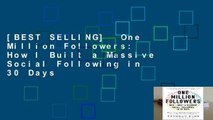 [BEST SELLING]  One Million Followers: How I Built a Massive Social Following in 30 Days