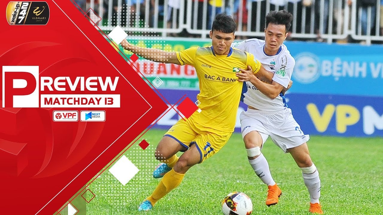 PREVIEW | SLNA - HAGL | ĐẠI CHIẾN 2 LÒ ĐÀO TẠO TRẺ TRỨ DANH | VÒNG 13 V.LEAGUE 2019 | VPF Media