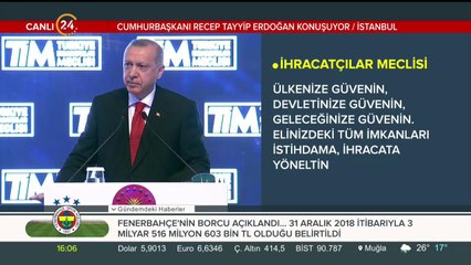Başkan Erdoğan TİM Genel Kurulu'nda konuşuyor
