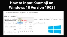 How to Input Kaomoji on Windows 10 Version 1903?