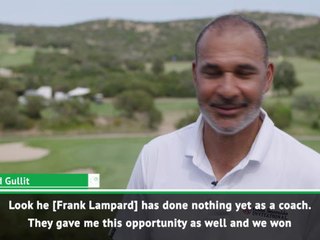 Lampard needs the right people - Gullit