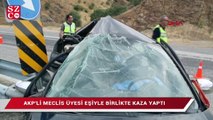 AKP'li meclis üyesi eşiyle birlikte kaza yaptı