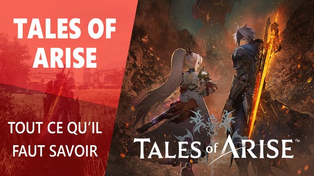 Tales of Arise : Tout ce qu'il faut savoir de l'E3 2019