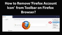 How to Remove Firefox Account Icon from Toolbar on Firefox Browser?