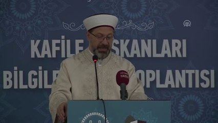 Diyanet İşleri Başkanı Erbaş'tan hac kafile başkanlarına uyarılar (2)