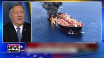 Pompeo said U.S. has gathered lots of evidence that Iran was behind last week's tanker attacks
