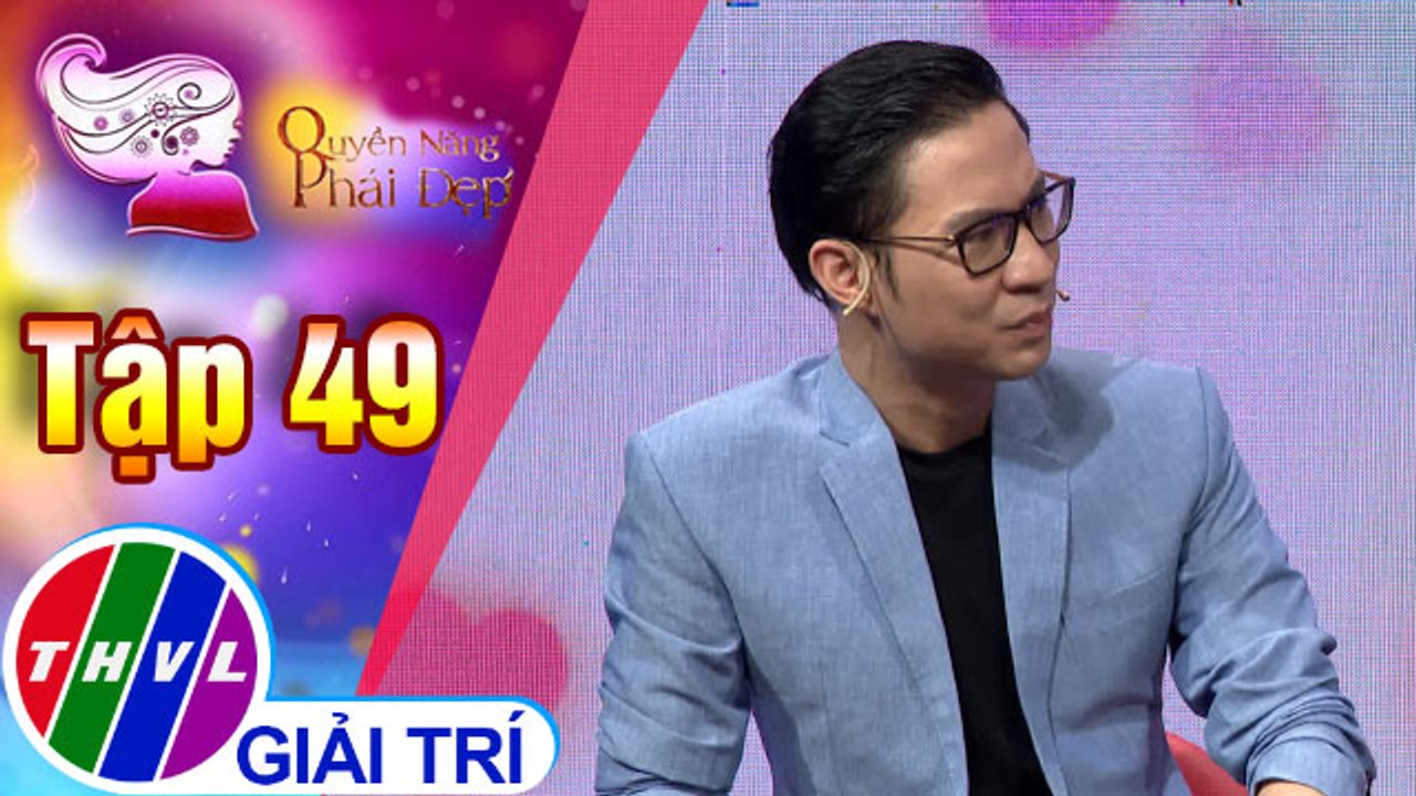 THVL|Đừng mãi nhìn thành công của người khác mà quên chăm sóc năng lực bản thân| Quyền năng phái đẹp - Tập 49