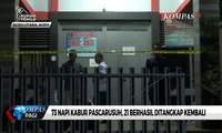 75 Napi Kabur Pasca-rusuh di Rutan Lhoksukon, 21 Berhasil Ditangkap Kembali