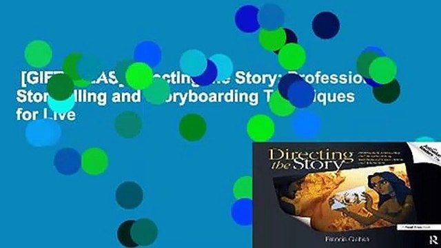 [GIFT IDEAS] Directing the Story: Professional Storytelling and Storyboarding Techniques for Live