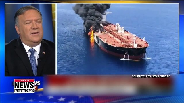 Pompeo said U.S. has gathered lots of evidence that Iran was behind last week's tanker attacks