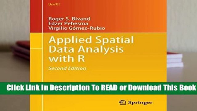Full E-book Applied Spatial Data Analysis with R (Use R!) For Kindle