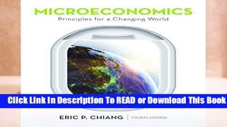 [Read] Microeconomics: Principles for a Changing World  For Free
