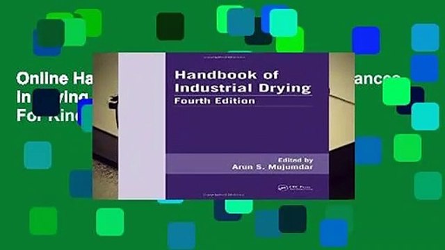 Online Handbook of Industrial Drying (Advances in Drying Science and Technology) For Kindle