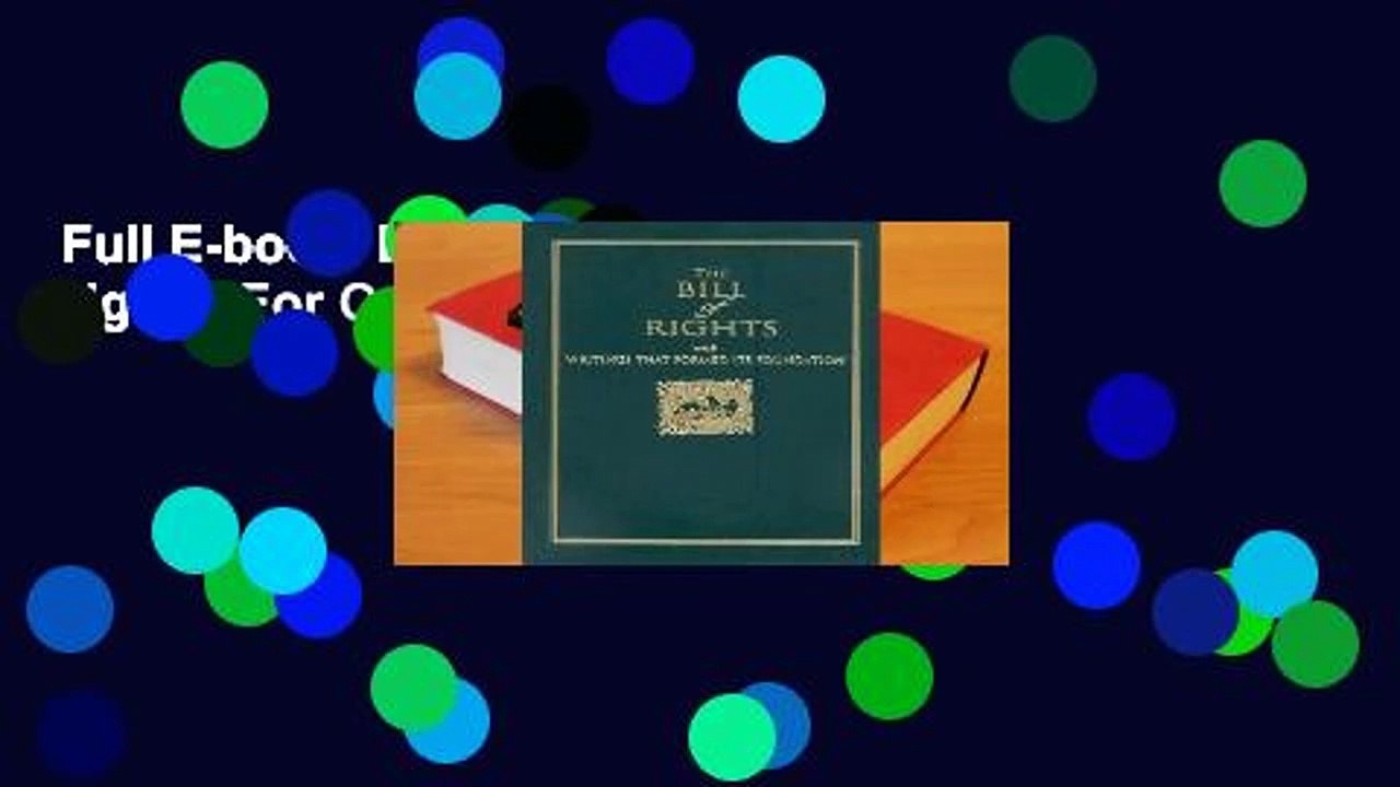 Full E-book  Bill of Rights  For Online