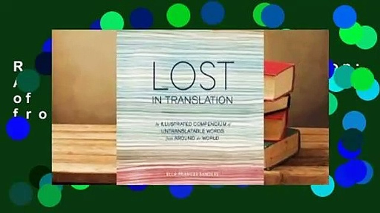 R.E.A.D Lost in Translation: An Illustrated Compendium of Untranslatable Words from Around the