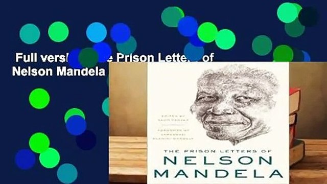Full version The Prison Letters of Nelson Mandela For Online