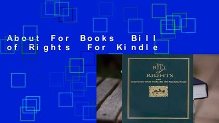About For Books  Bill of Rights  For Kindle