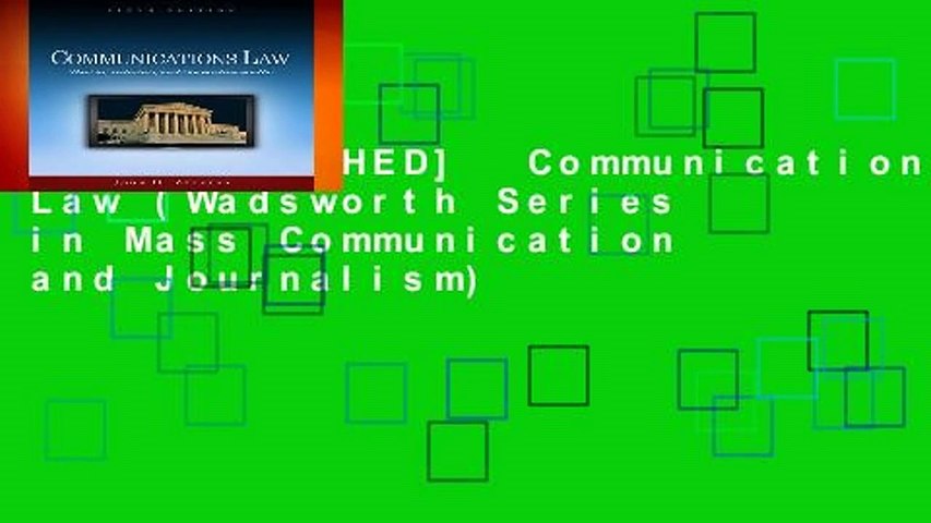 [MOST WISHED]  Communications Law (Wadsworth Series in Mass Communication and Journalism)