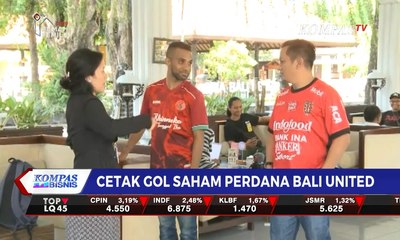 Bali United Resmi Tercatat di Bursa Saham, Begini Prospeknya...