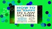Full E-book  How to Be Sort of Happy in Law School  Best Sellers Rank : #4