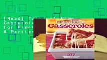 [Read] Taste of Home Casseroles: 377 Dishes for Families, Potlucks & Parties  For Trial
