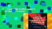 Full E-book  High Conflict People in Legal Disputes Complete