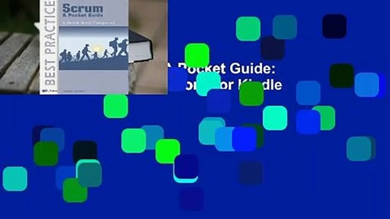 Full version  Scrum: A Pocket Guide: A Smart Travel Companion  For Kindle