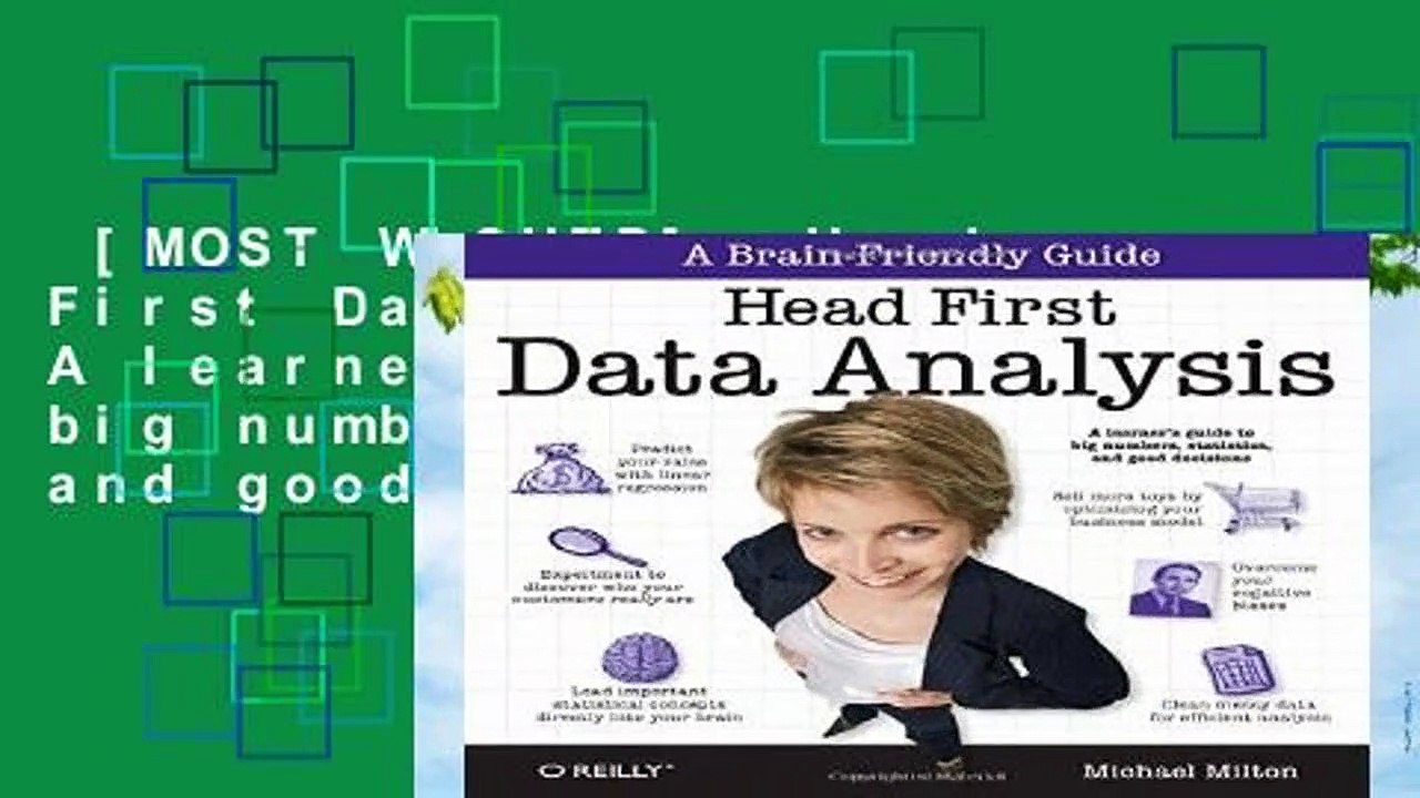 [MOST WISHED]  Head First Data Analysis: A learner s guide to big numbers, statistics, and good