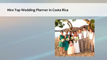 Get One Of The Best Costa Rica Destination wedding Ideas - Costaricaroyale.com