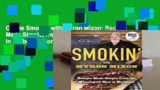 Online Smokin' with Myron Mixon: Recipes Made Simple, from the Winningest Man in Barbecue  For Trial
