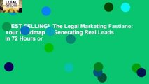 [BEST SELLING]  The Legal Marketing Fastlane: Your Roadmap to Generating Real Leads in 72 Hours or