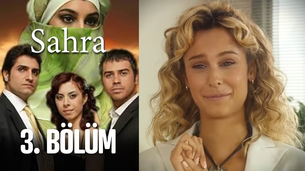 Sahra 3. Bölüm