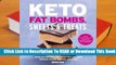 Online Keto Fat Bombs, Sweets  Treats: Over 100 Recipes and Ideas for Low-Carb Breads, Cakes,