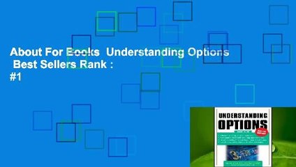 About For Books  Understanding Options  Best Sellers Rank : #1