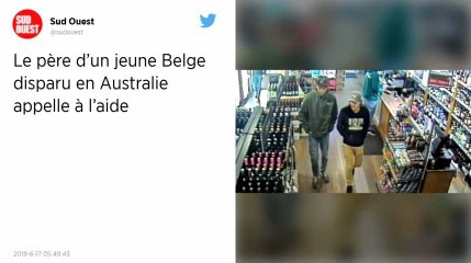Le déchirant appel du père d’un jeune touriste belge disparu en Australie