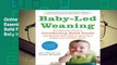 Online Baby-Led Weaning: The Essential Guide to Introducing Solid Foods and Helping Your Baby to