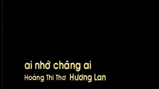 Karaoke Ai Nhớ Chăng Ai - Hương Lan