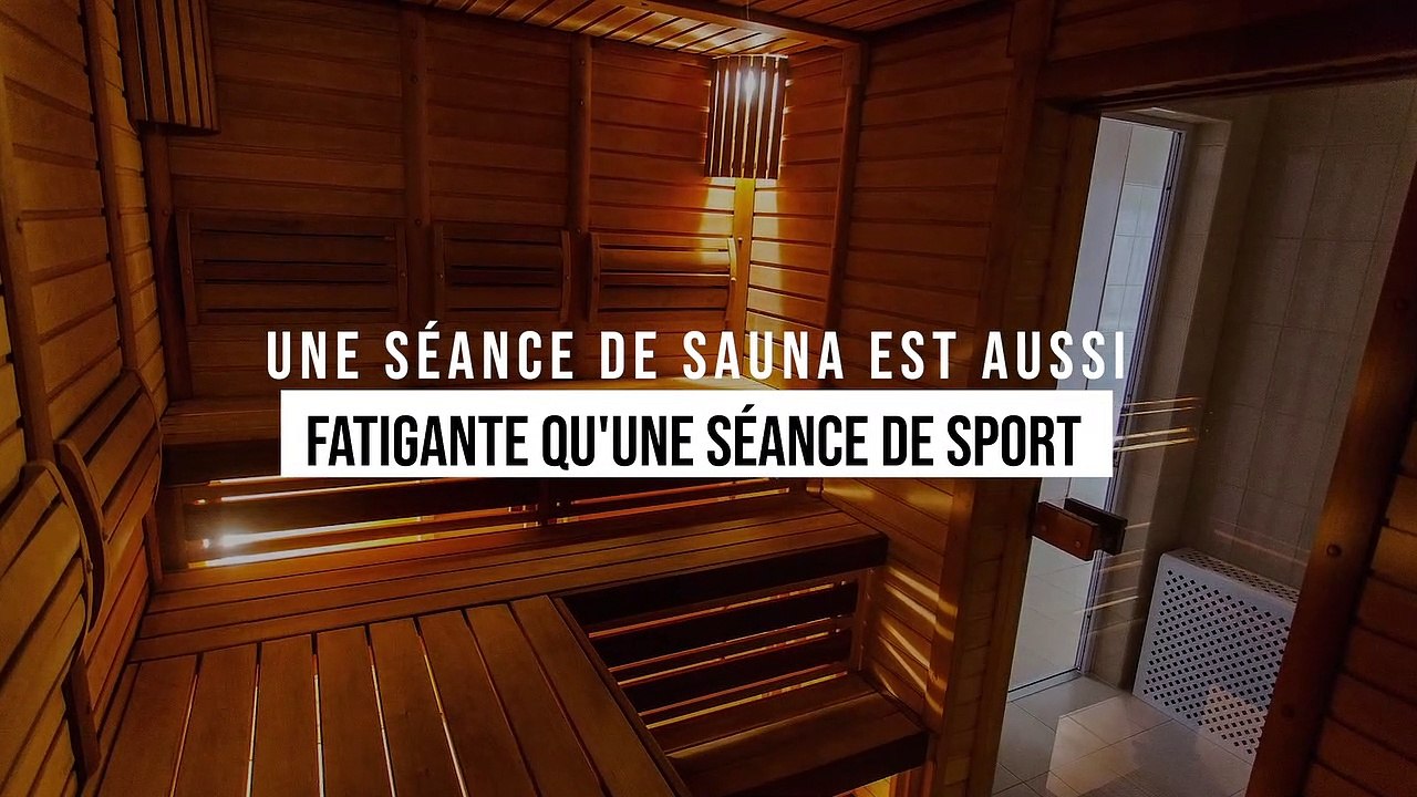 Une séance de sauna est aussi fatigante qu'une séance de sport