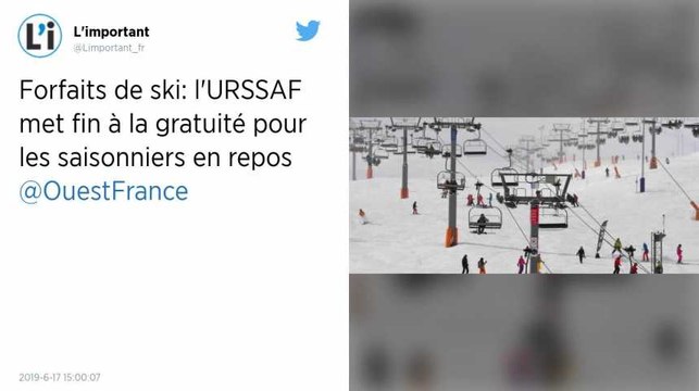 Forfaits de ski. L’Urssaf veut que les saisonniers payent lorsqu’ils sont en repos