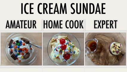 4 Levels of Ice Cream Sundaes: Amateur to Food Scientist