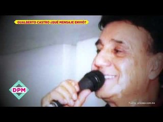 Gualberto Castro envía mensaje especial desde el hospital | De Primera Mano