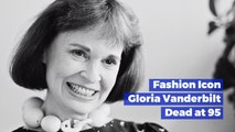 Gloria Vanderbilt Has Passed Away