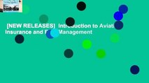 [NEW RELEASES]  Introduction to Aviation Insurance and Risk Management